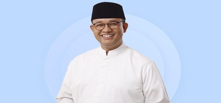 Kelebihan Anies Baswedan dalam Memimpin Kota Jakarta