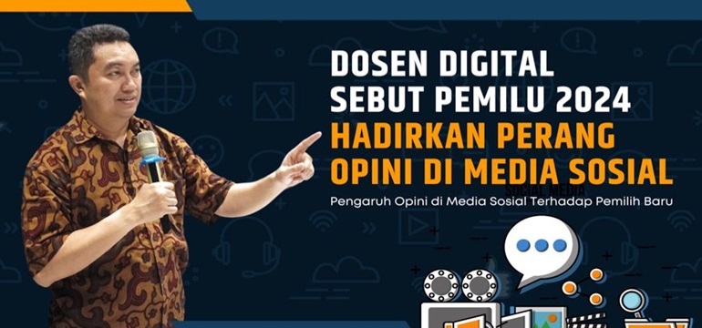 Dosen Digital: Tonton Taufik Sebut Pemilu 2024 Hadirkan Perang Opini di Media Sosial