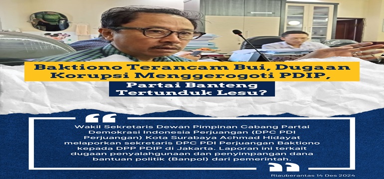 Sekretaris DPC PDIP Kota Surabaya Baktiono Dilaporkan ke DPP PDI Perjuangan, Terkait Dana Banpol